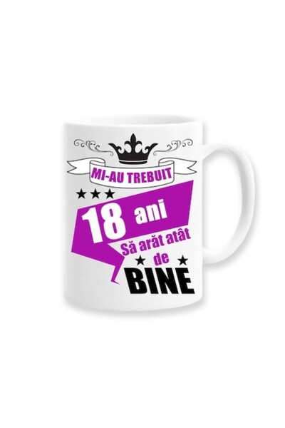 OEM Cană personalizată cu mesajul „Mi-a luat 18 ani să arăt atât de bine”, Mo...