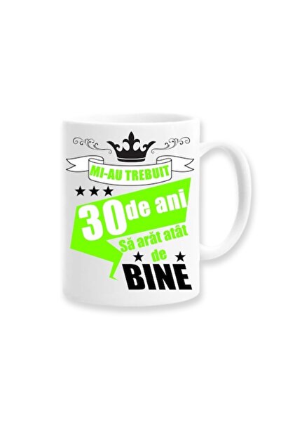 OEM Cană personalizată cu mesajul „Mi-a luat 30 de ani să arăt atât de bine”,...