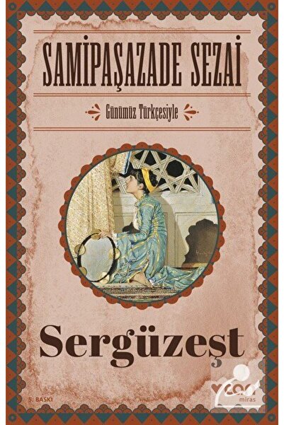 CAN Sergüzeşt (Günümüz Türkçesiyle)