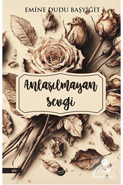 Sinada Kitap Anlaşılmayan Sevgi