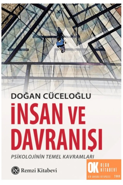 Remzi Kitabevi İnsan ve Davranışı (Psikolojinin Temel Kavramları) 47. baskı TELEFON TUTUCU HEDİYE- Doğan Cüceloğlu