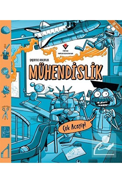 Tübitak Yayınları Şaşırtıcı Gerçekler - Mühendislik