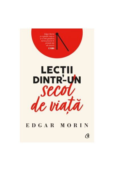 Curtea Veche Μαθήματα από έναν αιώνα ζωής - Έντγκαρ Μορίν