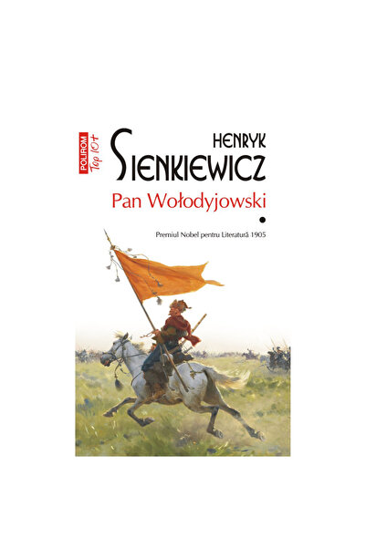 Polirom Ο κύριος Wolodyjowski. Τόμος Ι+ΙΙ, Henryk Sienkiewicz