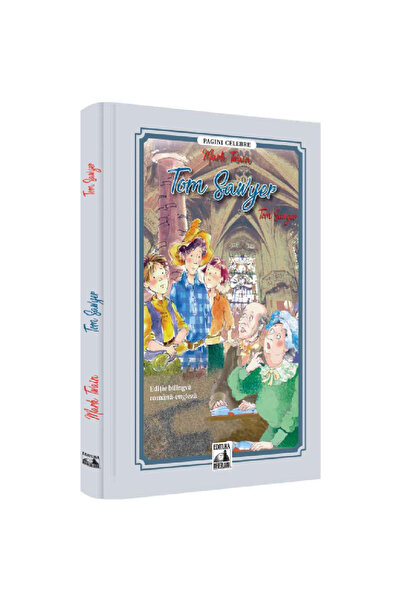 Editura Neverland Τομ Σόγιερ / Τομ Σόγιερ, Μαρκ Τουέιν