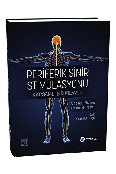 Güneş Tıp Kitabevleri Periferik Sinir Stimülasyonu Kapsamlı Bir Kılavuz