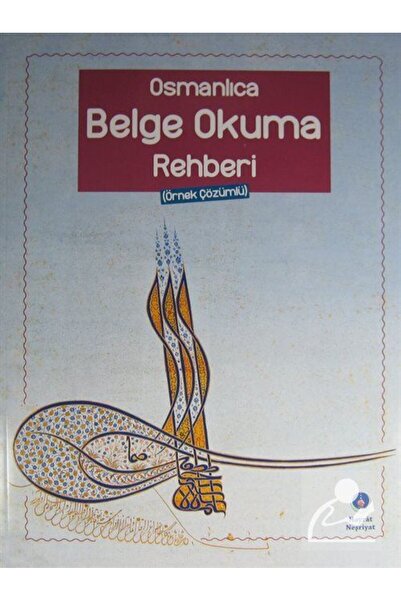 Hayrat Neşriyat Osmanlıca Belge Okuma Rehberi (Örnek Çözümlü)
