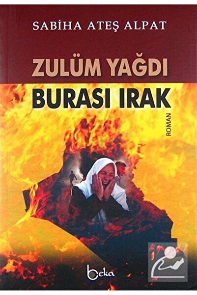 Beka Yayınları Zulüm Yağdı - Burası Irak