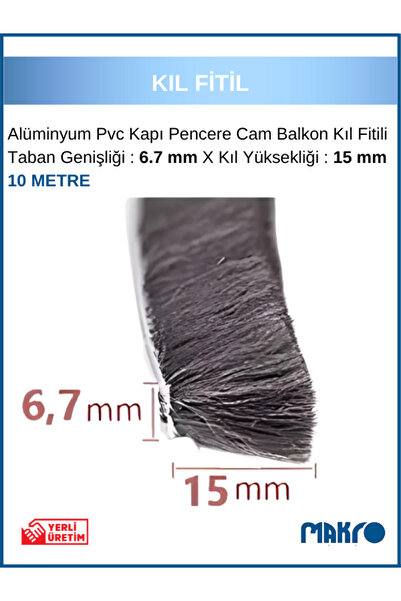 GLASSMAKRO Alüminyum Pvc Kapı Pencere Cam Balkon Kıl Fitili En 6,7mm - Kıl Uzunluğu: 15mm - 10 METRE