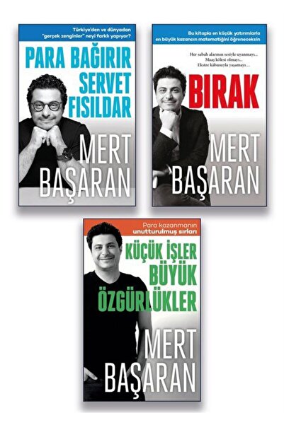 Butik Yayınları Para Bağırır Servet Fısıldar & Küçük İşler Büyük Özgürlükler & Bırak (3 Kitap Set) & Mert Başaran...