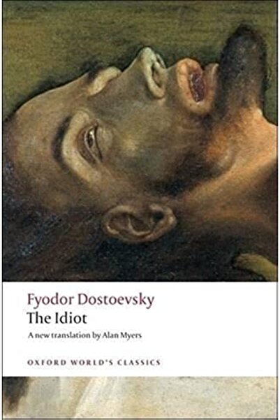 OXFORD UNIVERSITY PRESS The Idiot