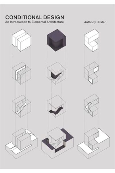 BIS Publishers B.V. Conditional Design An Introduction To Elemental Architecture
