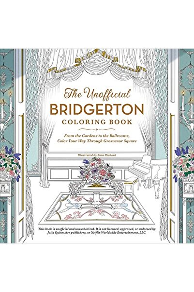 Adams Media Corporation The Unofficial Bridgerton Coloring Book From The Gard...