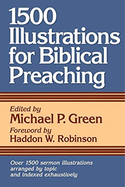 Baker Publishing Group 1500 Illustrations For Biblical Preaching