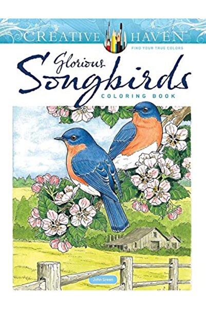 Dover Publications Creative Haven Glorious Songbirds Coloring Book