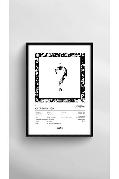Thetic XXXTENTACION - ? Albüm Koleksiyonu PREMIUM Spotify Poster!