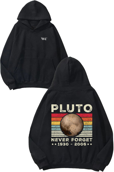 THEWERT Pluto Never Forget 2 Design Back Printed Black Hooded Sweatshirt
