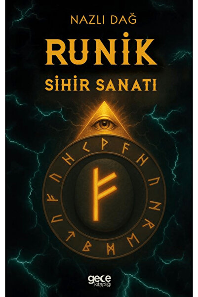 Gece Kitaplığı Runik Sihir Sanatı / Nazlı Dağ / / 9786253885311