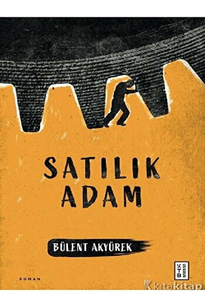 Kronik Kitap Bülent Akyürek  Satılık Adam