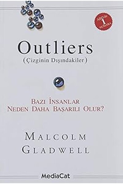 Alfa Yayınları Outliers - Çizginin Dışındakiler: Bazı İnsanlar Neden Daha Baş...