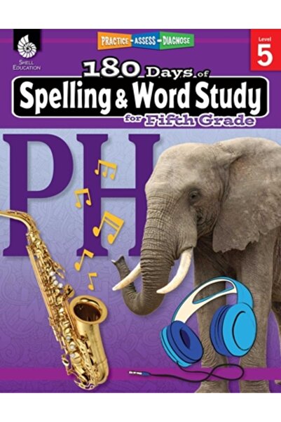 Shell Educ Pub 180 Days of Spelling and Word Study for Fifth Grade (Grade 5): Practice, Assess, Diagnose