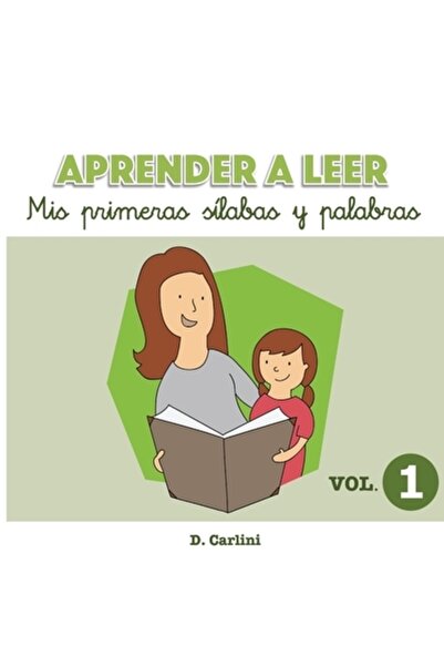 Praeger Frederick A Aprender a Leer. MIS Primeras Silabas y Palabras: Volumen 1