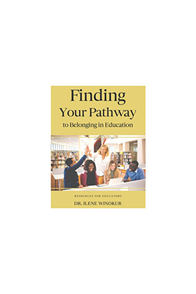 Sagerity Pr Llc Finding Your Pathway to Belonging in Education