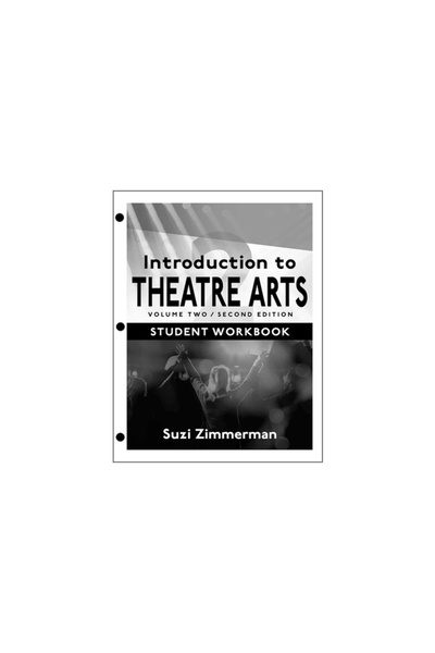 Pioneer Drama Serv Inc Introduction to Theatre Arts 2: Volume Two, Second Edi...