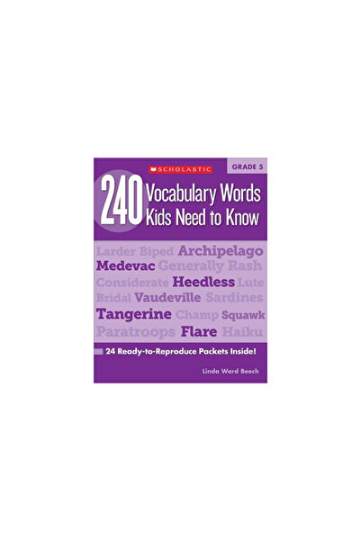 Scholastic Teaching Res 240 Vocabulary Words Kids Need to Know, Grade 5: 24 R...
