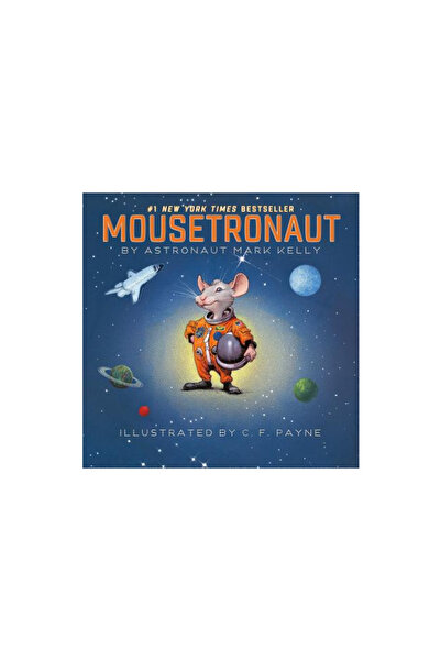 Paula Wiseman Books Mousetronaut: Based on a (Partially) True Story