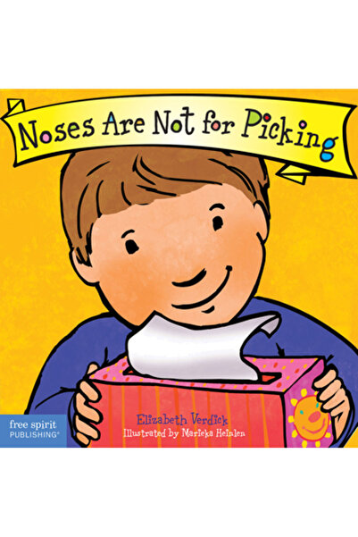 Free Spirit Publishing Inc.,U.S. Noses are Not for Picking
