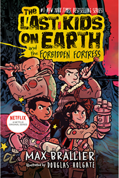 Viking Books for Young Readers The Last Kids on Earth and the Forbidden Fortress