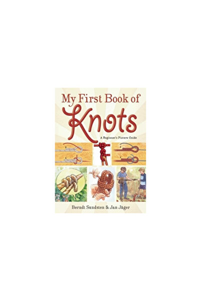 BIBLIOBAZAAR My First Book of Knots: A Beginner's Picture Guide