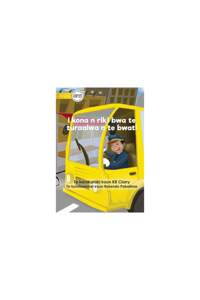Lib For All I Can Be A Bus Driver - I kona n riki bwa te turaaiwa n te bwati ...