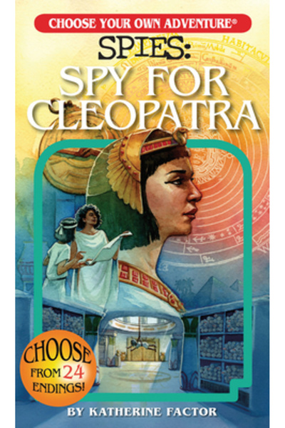 Chooseco Llc Choose Your Own Adventure Spies: Spy for Cleopatra