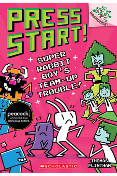 Scholastic Super Rabbit Boy's Team-Up Trouble!: A Branches Book (Press Start! #10), Volume 10