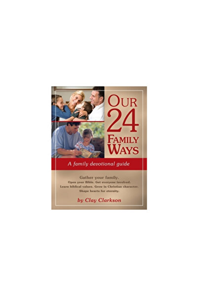 State Univ Of Ny Pr Our 24 Family Ways: A Family Devotional Guide