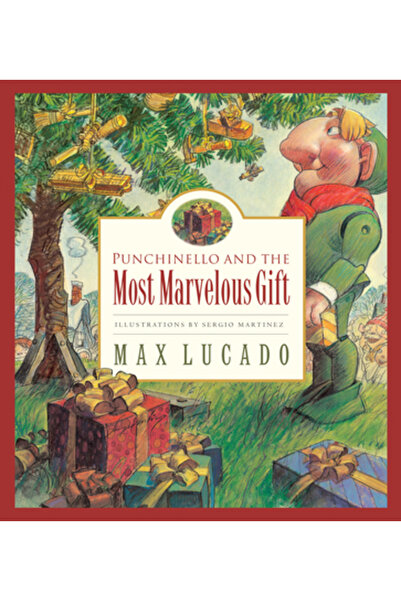 Crossway Books Punchinello and the Most Marvelous Gift