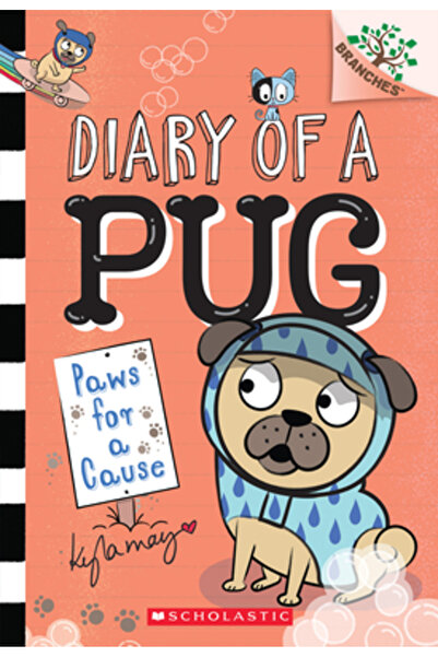 Scholastic Paws for a Cause: A Branches Book (Diary of a Pug #3)