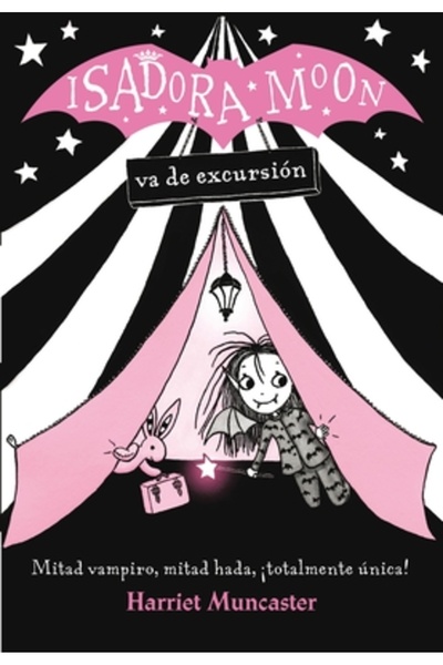 Alfaguara Infantil Isadora Moon Va de Excursion / Isadora Moon Goes Camping (...