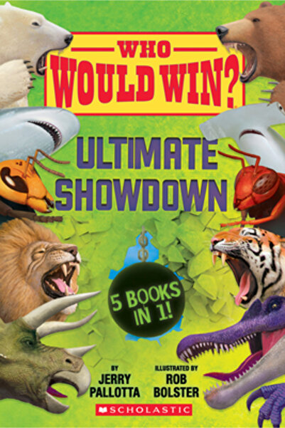 Scholastic Who Would Win?: Ultimate Showdown