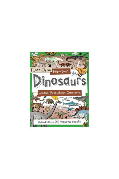 Barrons Educ Series How to Draw Ferocious Dinosaurs and Other Prehistoric Creatures