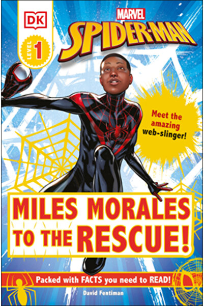 Dk Pub Marvel Spider-Man: Miles Morales to the Rescue!: Meet the Amazing Web-...