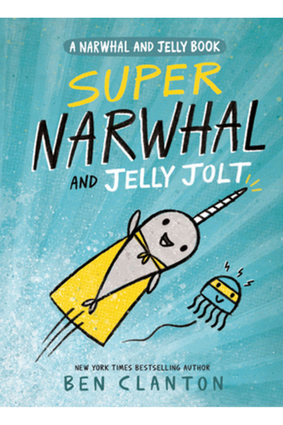 Kessinger Pub Llc Super Narwhal and Jelly Jolt: A Narwhal and Jelly Book