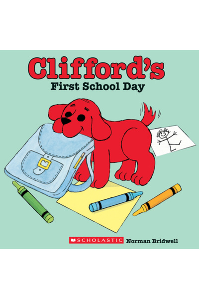 Scholastic Clifford's First School Day