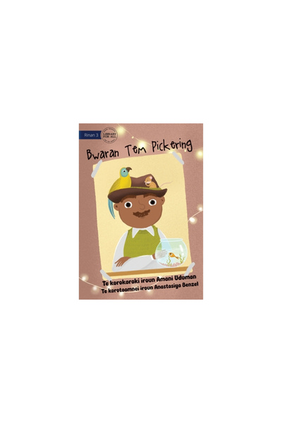 Lib For All Mr Pickering's Hat - Bwaran Tem Pickering (Te Kiribati)