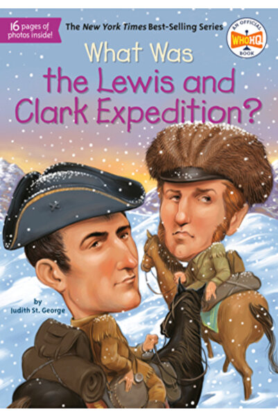 Grosset & Dunlap Inc What Was the Lewis and Clark Expedition?