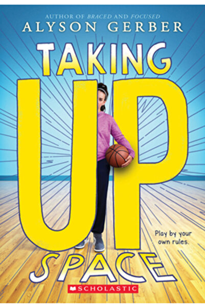 Scholastic Taking Up Space