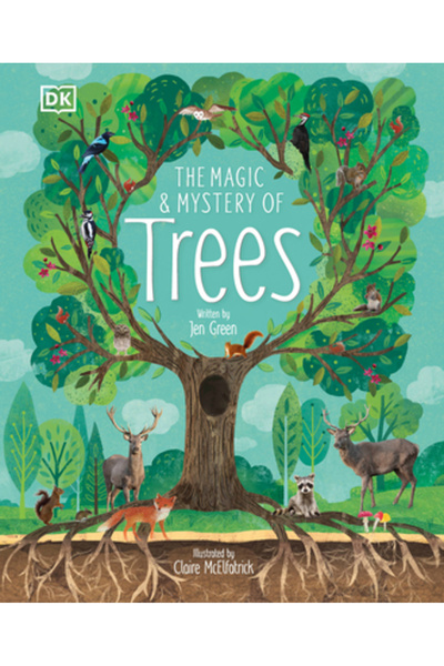 Dk Pub The Magic and Mystery of Trees