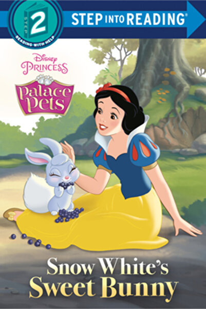 Random House Disney Snow White's Sweet Bunny (Disney Princess: Palace Pets)
